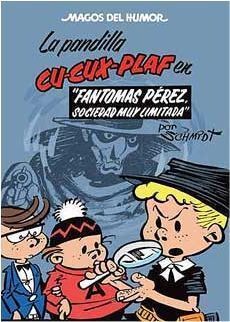 MAGOS DEL HUMOR: MORTADELO #129. LA PANDILLA CU-CUX-PLAF FANTOMAS PEREZ, SO