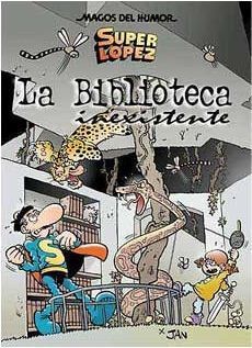 MAGOS DEL HUMOR: MORTADELO #131. BIBLIOTECA INEXISTENTE (SUPER LOPEZ)