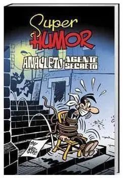 SUPER HUMOR CLASICOS 09. ANACLETO, AGENTE SECRETO