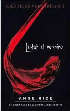 ANNE RICE: CRONICAS VAMPIRICAS II. LESTAT EL VAMPIRO (CARTONE)