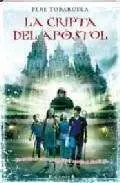 LA CRIPTA DEL APOSTOL