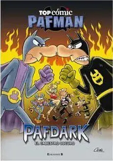 TOP COMIC PAFMAN #07. PAFDARK EL CABESTRO OSCURO