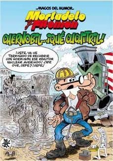 MAGOS DEL HUMOR: MORTADELO #141. CHERNOBIL... ÍQUE CUCHITRIL!