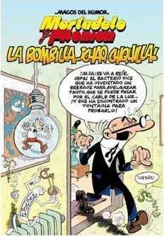 MAGOS DEL HUMOR: MORTADELO #149. LA BOMBILLA... CHAO, CHIQUILLA!