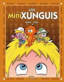LOS XUNGUIS #18. LOS MINIXUNGUIS