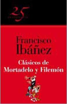 CLASICOS DE MORTADELO Y FILEMON (25 ANIVERSARIO)