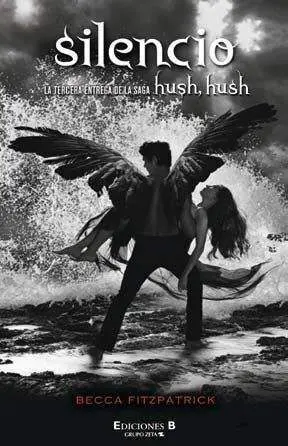 SILENCIO (HUSH, HUSH III)