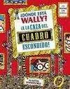 ¿DONDE ESTA WALLY? A LA CAZA DEL CUADRO ESCONDIDO