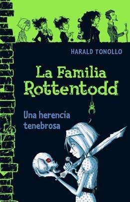 LA FAMILIA ROTTENTODD: UNA HERENCIA TENEBROSA