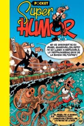 SUPER HUMOR MORTADELO Y FILEMON POCKET 01. EL ANGEL DE LA GUARDA