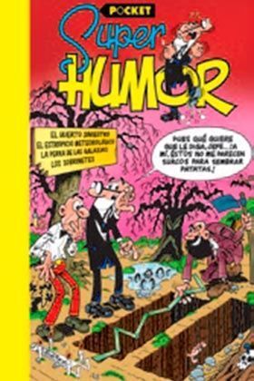 SUPER HUMOR MORTADELO Y FILEMON POCKET 05. EL HUERTO SINIESTRO