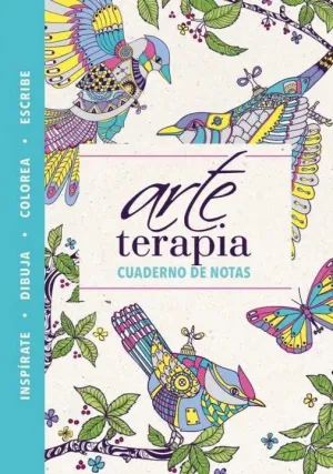 ARTETERAPIA: CUADERNO DE NOTAS ARTETERAPIA: CUADERNO DE NOTAS