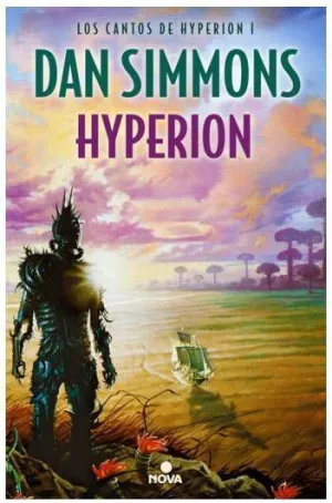 LOS CANTOS DE HYPERION I: HYPERION