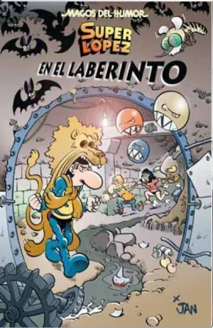 MAGOS DEL HUMOR: SUPER LOPEZ #173. EN EL LABERINTO SUPERLOPEZ