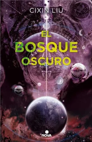 LOS TRES CUERPOS II. EL BOSQUE OSCURO