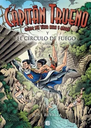 EL CAPITAN TRUENO Y EL CIRCULO DE FUEGO