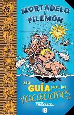MORTADELO Y FILEMON Y SU GUIA PARA LAS VACACIONES