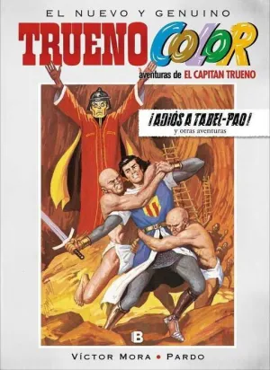 TRUENO COLOR #19. ADIOS A TABEL-PAO! Y OTRAS AVENTURAS DE EL CAPITAN TRUENO