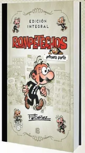 ROMPETECHOS. EDICION INTEGRAL (PRIMERA PARTE)