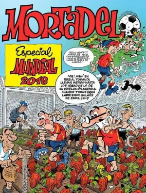 MAGOS DEL HUMOR: MORTADELO. MUNDIAL 2018 EDICION ESPECIAL