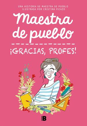 MAESTRA DE PUEBLO. ¡GRACIAS, PROFES!