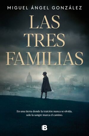 LAS TRES FAMILIAS