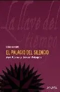 LA LLAVE DEL TIEMPO VOL.7: EL PALACIO DEL SILENCIO