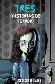 TRES HISTORIAS DE TERROR