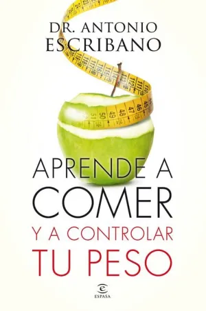 APRENDE A COMER Y A CONTROLAR TU PESO (EBOOK)