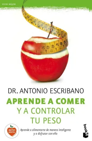 APRENDE A COMER Y A CONTROLAR TU PESO (EN PAPEL)