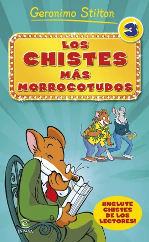 GERONIMO STILTON #03. LOS CHISTES MAS MORROCOTUDOS