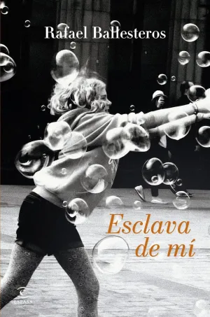 ESCLAVA DE MÍ