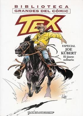 BIBLIOTECA GRANDES DEL COMIC: TEX ESPECIAL EL JINETE SOLITARIO