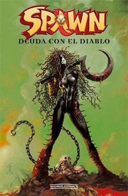 SPAWN VOL 3 #001 DEUDA CON EL DIABLO