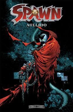 SPAWN VOL 3 #002 AULLIDO