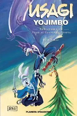 USAGI YOJIMBO #15. SEGADORA II. VIAJE AL TEMPLO DE ATSUTA