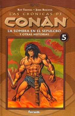 LAS CRONICAS DE CONAN VOL.05: LA SOMBRA EN EL SEPULCRO