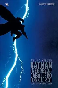 BATMAN: EL REGRESO DEL CABALLERO OSCURO