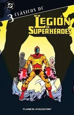 CLASICOS DC: LA LEGION DE SUPERHEROES #03