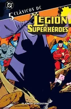 CLASICOS DC: LA LEGION DE SUPERHEROES #05