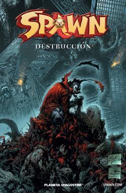 SPAWN VOL.3 #004: DESTRUCCION