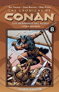 LAS CRONICAS DE CONAN VOL.08: LOS HERMANOS DEL ACERO