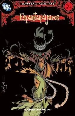 BATMAN ARKHAM #04. ESPANTAPAJAROS