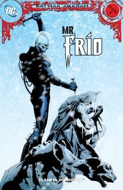 BATMAN ARKHAM #05. MR. FRIO