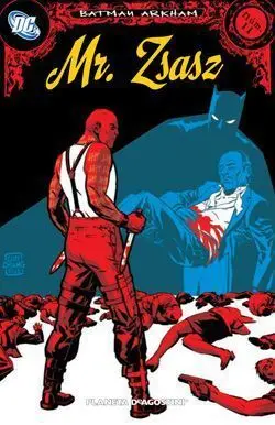 BATMAN ARKHAM #11. MR. ZSASZ