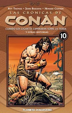 LAS CRONICAS DE CONAN VOL.10: CUANDO LOS GIGANTES CAMINABAN SOBRE LA TIERRA