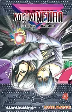 NOGAMI NEURO, EL DETECTIVE DEMONIACO #04