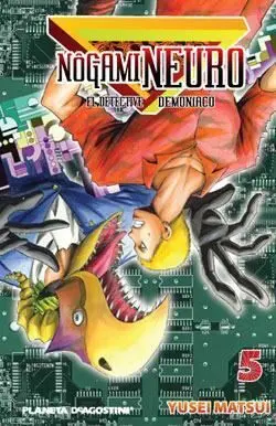 NOGAMI NEURO, EL DETECTIVE DEMONIACO #05