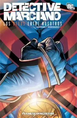 DETECTIVE MARCIANO: LOS OTROS ENTRE NOSOTROS