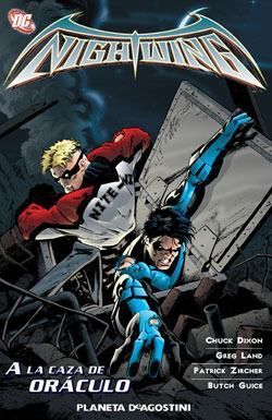 NIGHTWING #05. A LA CAZA DE ORACULO